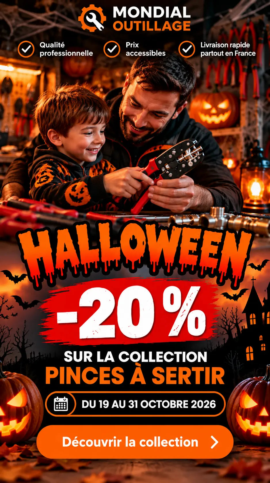 Promotion Halloween Mondial Outillage : 20 % de réduction sur les pinces à sertir du 19 au 31 octobre 2026.
